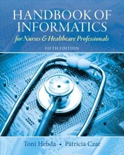 Handbook of Informatics for Nurses & Healthcare Professionals ( - VERY GOOD
