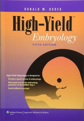 High-Yield Embryology (High-Yield Series) - Dudek PhD, Dr. Ronald W. - Accep...