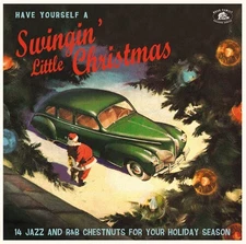 Various Artists - Have Yourself A Swingin' Little Chrismas [New Vinyl LP]