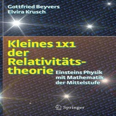 Kleines 1x1 der Relativitätstheorie Einsteins Physik mit Mathemat