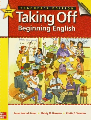 Taking Off Teacher's Edition with Tests: Beginning English