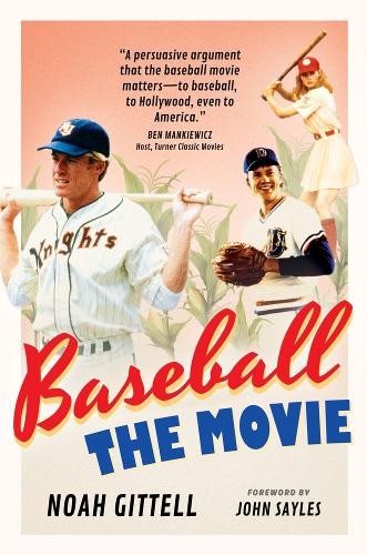 Baseball: The Movie by Noah Gittell, John Sayles - 9781637272640