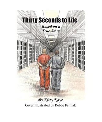 Thirty Seconds to Life, Kitty Kaye