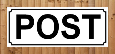 Postsage Signs For Letters POST ≈ SIGN NOTICE mail postman postage box letter letters here parcel ...