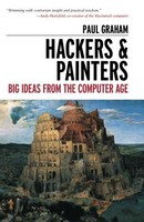 Hackers And Painters: Big Ideas From The Computer Age By Paul Graham, (paperback on sale Hackers And Painters: Big Ideas From The Computer Age By Paul Graham, (paperback on sale