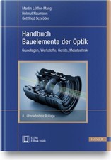 Handbuch Bauelemente der Optik Martin Löffle...