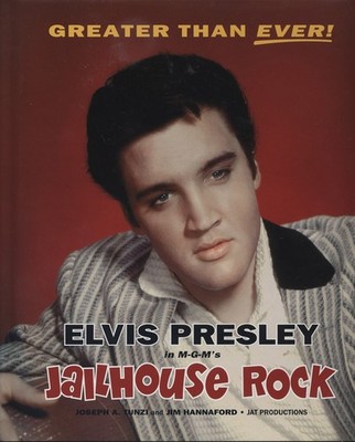 Elvis Presley - Greater Than Ever - Jailhouse Rock Joseph A.Tunzi & Jim Hanna...