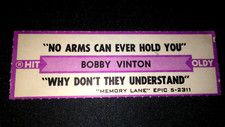 JUKEBOX STRIP (1) BOBBY VINTON No Arms..Hold You/Why Don't..Understand 45 L@@K!