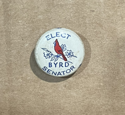 Elect Byrd Senator Pinback Cardinal in tree branch Pinback bastian Brothers