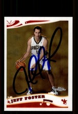 Signed Basketball Card Auto Jeff Foster 2005-06 Topps Chrome #163 Indiana Pacers