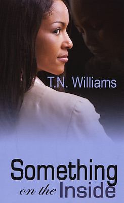Something on the Inside by Williams, T. N.