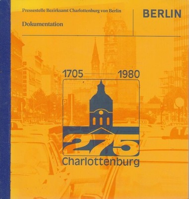 Berlin liegt in Charlottenburg : ein Rückblick auf den 275. Geburtstag ; [Dokume