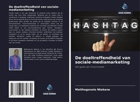 Matlhogonolo Ntekane | De Doeltreffendheid Van Sociale-Mediamarketing | Buch