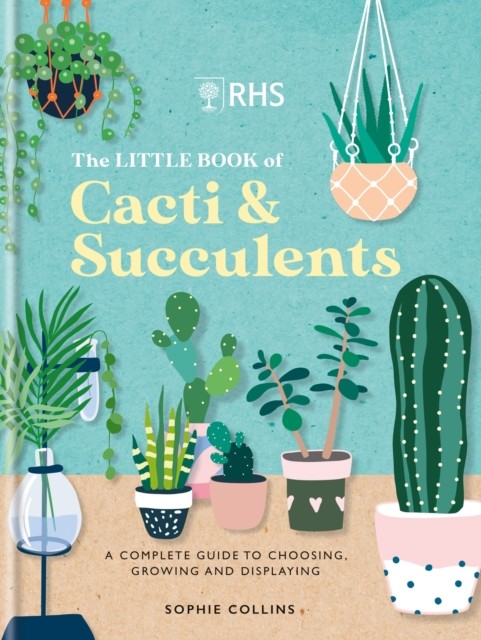 RHS The Little Book of Cacti & Succulents by Mitchell Beazley (Hardback Book)