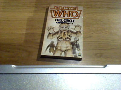 DOCTOR WHO FULL CIRCLE Andrew Smith 1st Target Books UK PB 1982 Tom Baker