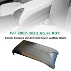Fits 2007-2012 Acura RDX Leather Center Console Lid Armrest Cover Skin Black