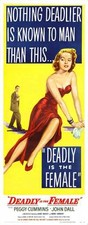 DEADLY IS THE FEMALE Movie POSTER 14x36 Insert B Peggy Cummins John Dall Berry
