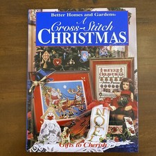 A Cross-Stitch Christmas: Gifts to Cherish Better Homes and Gardens 