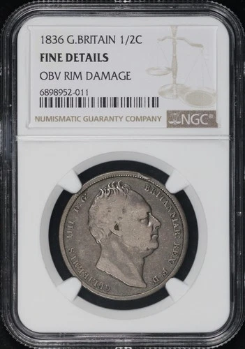 1836 Great Britain Silver Half Crown KM#714 NGC Fine Details Obverse Rim Damage