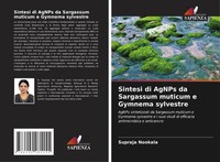Supraja Nookala | Sintesi Di Agnps Da Sargassum Muticum E Gymnema Sylvestre