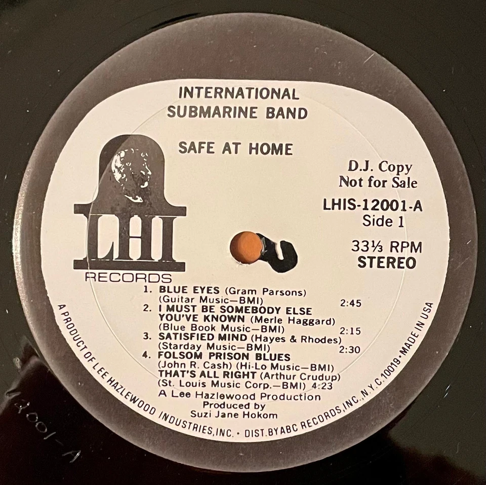THE INTERNATIONAL SUBMARINE BAND Safe at Home LHI 12001 1968 PROMO LP Parsons EX - Image 3 of 3
