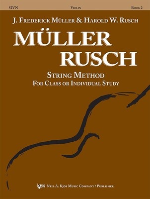 MULLER-RUSCH STRING METHOD BOOK 2-VIOLIN 52VN *BRAND NEW*
