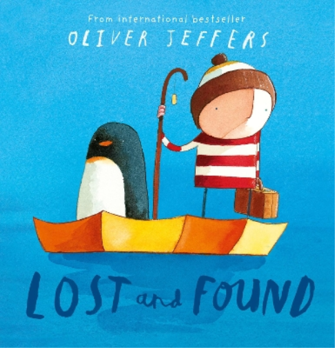 Oliver Jeffers Lost and Found (Tascabile)
