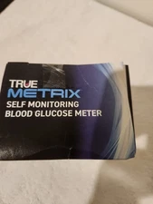 True Metrix Self Monitoring Blood Glucose Meter 1 E13xp Date 2029-10-
