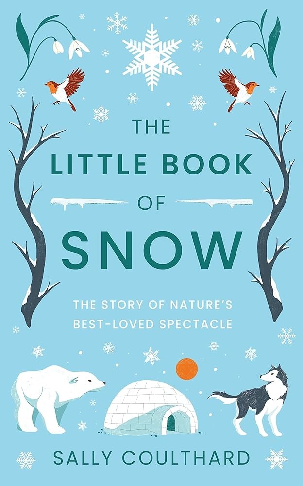 The Little Book of Snow by Sally Coulthard NEW Free UK Delivery - Image 8