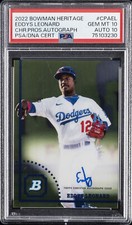 2022 BOWMAN HERITAGE CHROME PROSPECT AUTOS #CPAEL EDDYS LEONARD PSA 10 AUTO 10