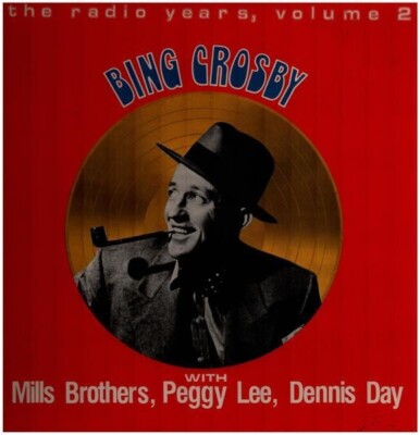 Bing Crosby The Radio Years, Volume Two NEAR MINT PRT Vinyl LP