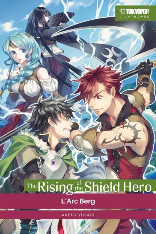 Thumbnail - The Rising Of The Shield Hero Light Novel 05 | L'arc Berg | Yusagi