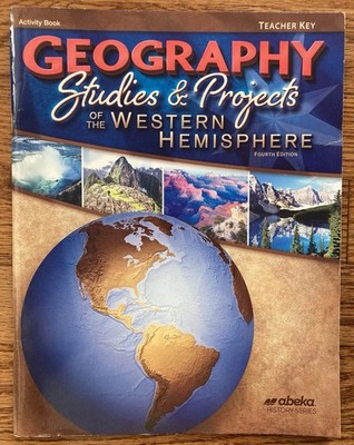 Abeka Geography Studies and Projects Fourth Edition Activity Book Teacher Key