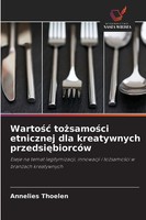 Annelies Thoelen | Warto¿¿ To¿Samo¿Ci Etnicznej Dla Kreatywnych Przedsi¿BiorcóW
