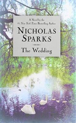 Wedding, The - Hardcover By Nicholas Sparks - GOOD