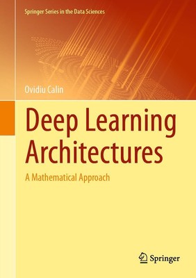 Deep Learning Architectures | A Mathematical Approach | Ovidiu Calin | Englisch