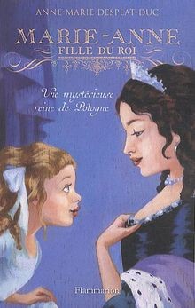 Marie-Anne, fille du roi: Une mystérieuse reine de Polog... | Buch | Zustand gut