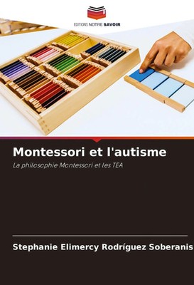 Stephanie Elimercy Rodríguez Soberanis | Montessori et l'autisme | Taschenbuch