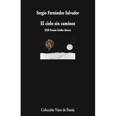 El cielo sin caminos - Spanish Language Paperback NEW Sergio Fern�nde 2024