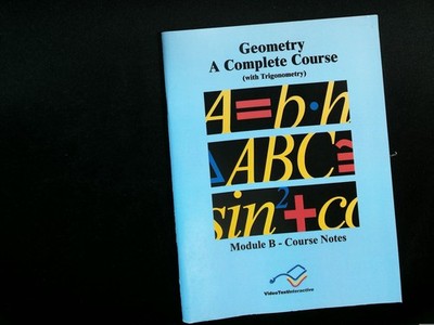 VideoText Geometry Complete Course Module B Course Notes