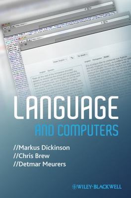 Language and Computers, Hardcover by Dickinson, Markus; Brew, Chris; Meurers,...