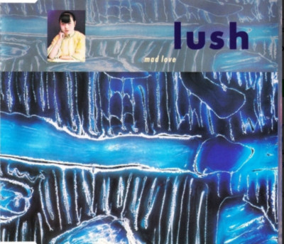 Lush - Mad Love (1990) 4AD   bad 0003 cd UK CD single NEW