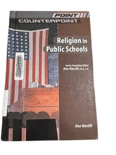 Religion in Public Schools Alan Marzilli 2004 First Edition Nonfiction Chelsea