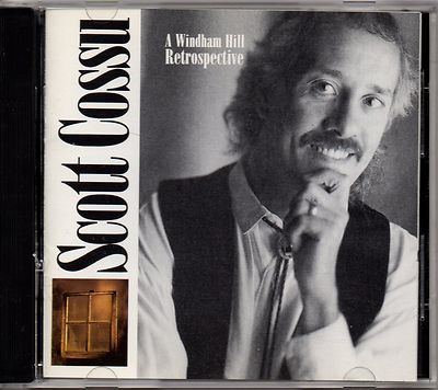 SCOTT COSSU ''A WINDHAM HILL RETROSPECTIVE'' CD 1992 