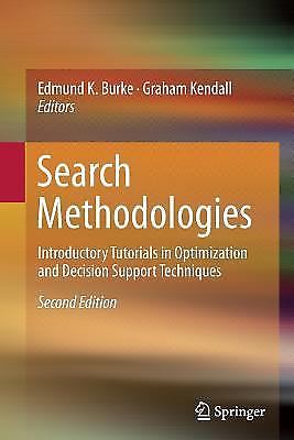 Search Methodologies : Introductory Tutorials in Optimization and Decision...
