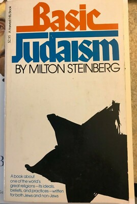 BASIC JUDAISM By Milton Steinberg (1975/PB)