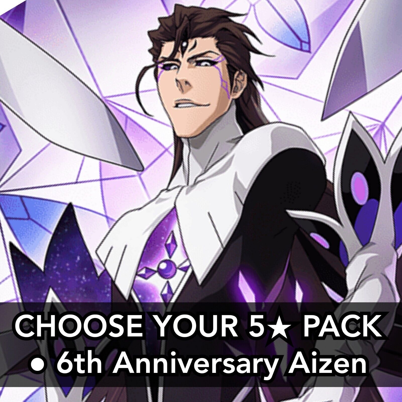 6☆ Sosuke Aizen (6th Anniversary Version), BLEACH Brave Souls Wiki