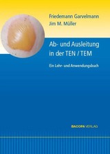 Ab- und Ausleitungsverfahren in der TEN/TEM. ...