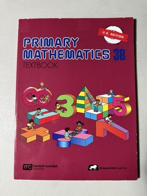 Singapore Math Primary Mathematics 3B Textbook US Edition Brand New