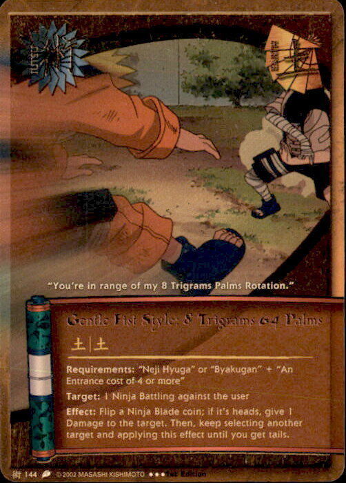 Gentle Fist Style: 8 Trigrams 64 Palms - J-144 - Super Rare - Unlimited  Edition - Foil - Naruto CCG Singles » Revenge and Rebirth - Goat Card Shop